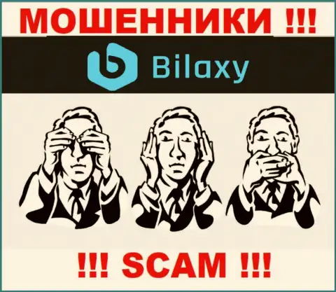 Регулятора у компании Билакси нет !!! Не доверяйте данным internet мошенникам финансовые активы !!!