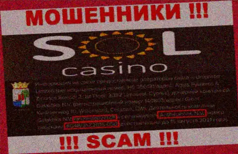 Будьте бдительны, зная номер лицензии Sol Casino с их онлайн-сервиса, уберечься от незаконных действий не выйдет - это ЛОХОТРОНЩИКИ !!!