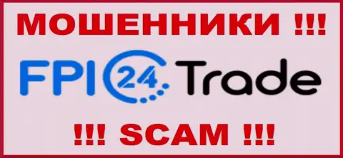 FPI24Trade Com - это МОШЕННИКИ ! SCAM !!!