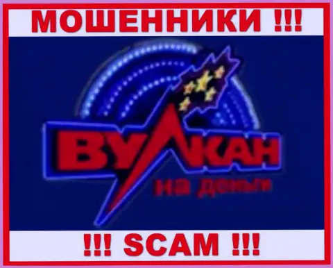 Логотип МОШЕННИКОВ Вулкан на деньги