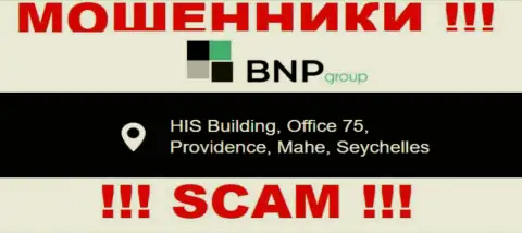 Мошенническая компания BNP Group находится в офшорной зоне по адресу HIS Building, Office 75, Providence, Mahe, Seychelles, будьте осторожны