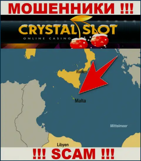 Malta - вот здесь, в офшорной зоне, пустили корни интернет-кидалы CrystalSlot
