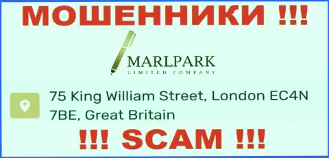 Официальный адрес MARLPARK LIMITED, указанный у них на онлайн-ресурсе - ложный, будьте очень бдительны !!!